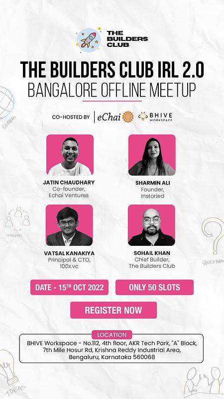 Cover for The Builders Club IRL 2.0 - Bangalore Edition!