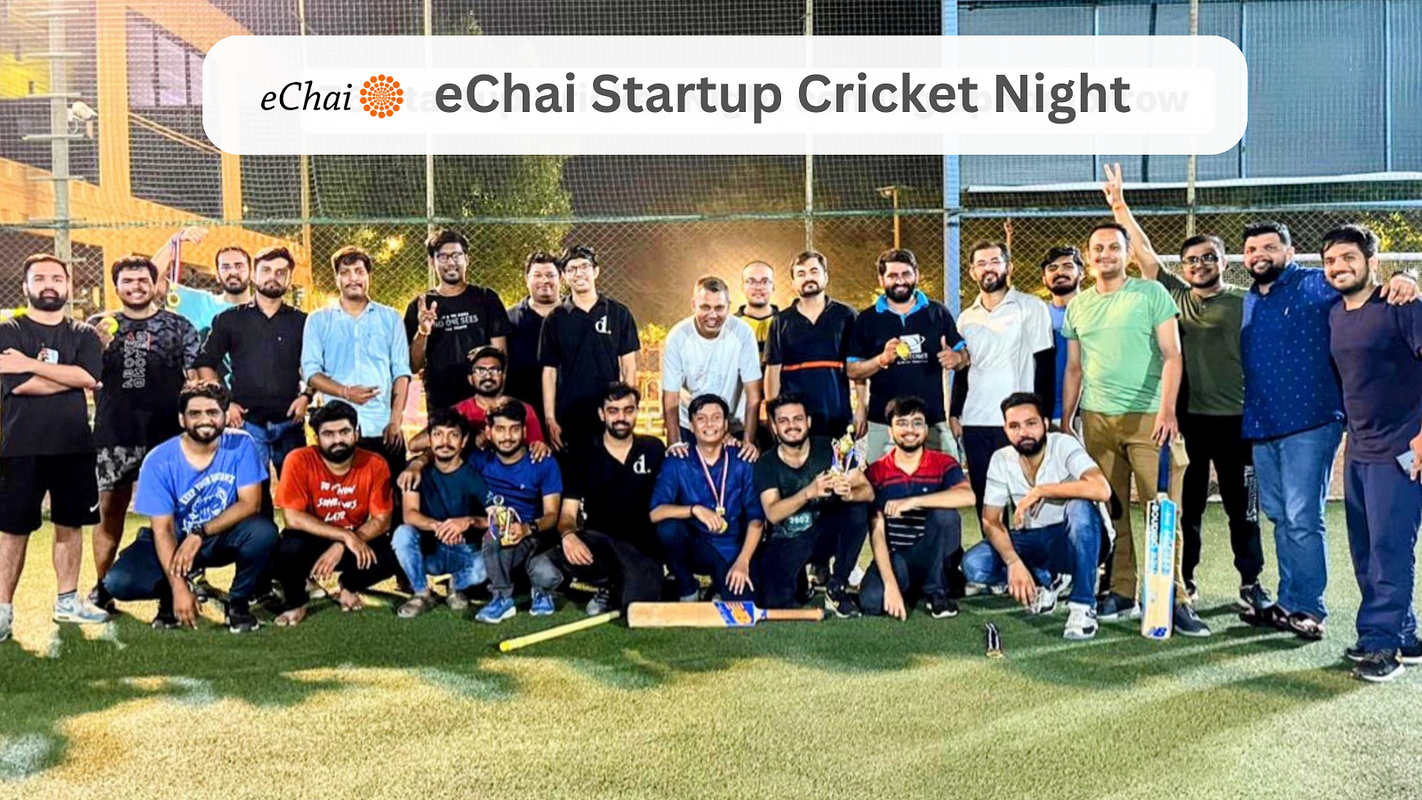 Cover for eChai Startup Cricket Night in Ahmedabad
