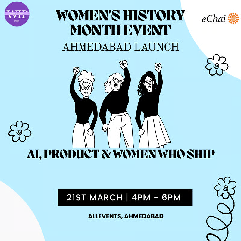 Cover for AI, Product & Women who Ship : Ahmedabad
