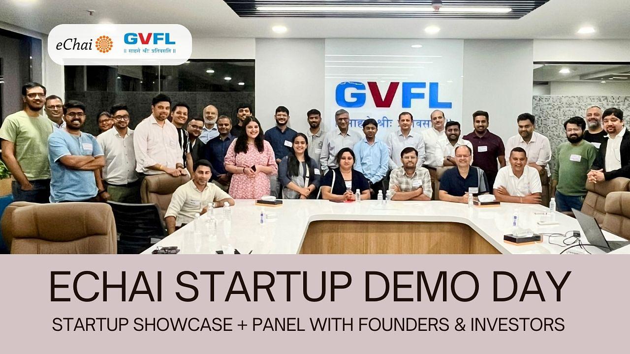 eChai Startup Demo Day with GVFL
