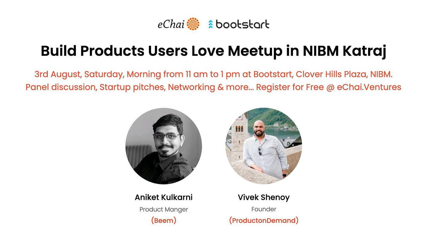Cover for eChai Product Meetup in NIBM Katraj: Build Products Users Love