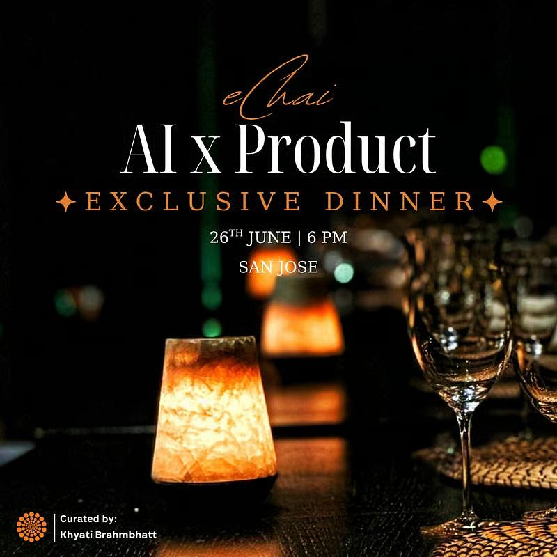Cover for eChai's AI x Product Dinner in Bay Area