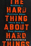 The Hard Thing About Hard Things cover