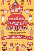 Nawabs, Nudes, Noodles cover