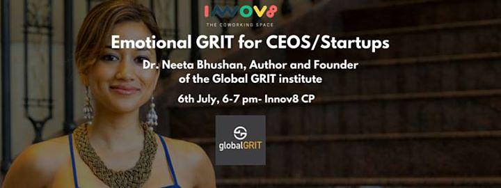Cover for Emotional GRIT for CEOs/ Startups- Next Era of Leadership