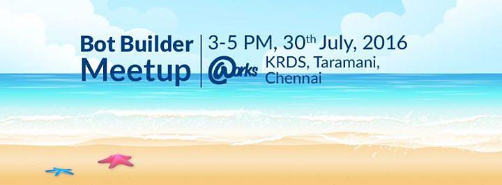 Cover for Bot Builder Meetup - Chennai
