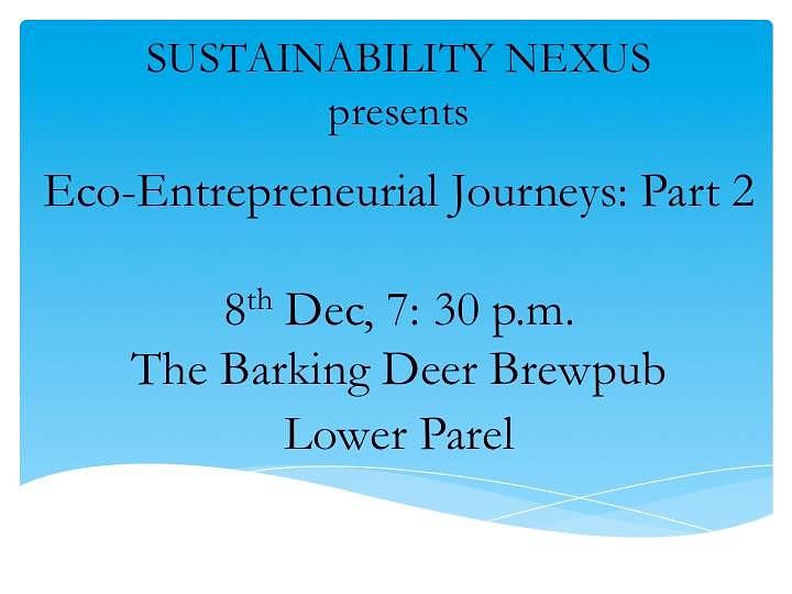 Cover for Eco-Entrepreneurial Journeys Part 2: 8th Dec at 7.30 pm