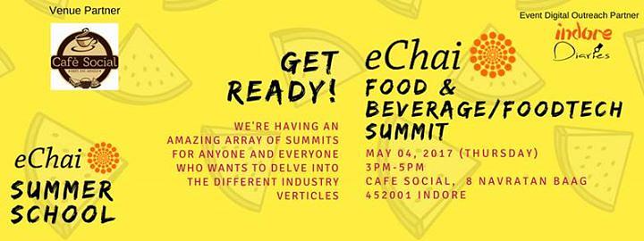 Cover for Food & Beverage / FoodTech Summit - eChai Indore