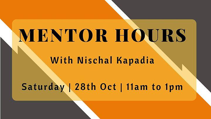 Cover for Mentor Hours with Nischal Kapadia