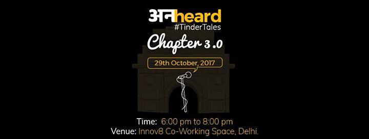 Cover for UnHeard #TinderTales Chapter 3.0 Delhi