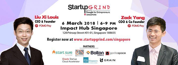 Cover for Startup Grind Hosts Liu Xi Louis & Zack Yang (FOMO Pay)