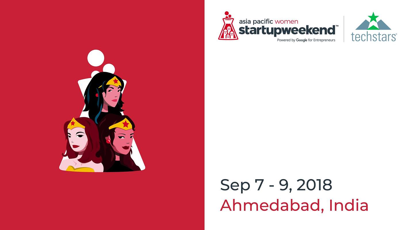 Cover for Startup Weekend Women APAC | Ahmedabad
