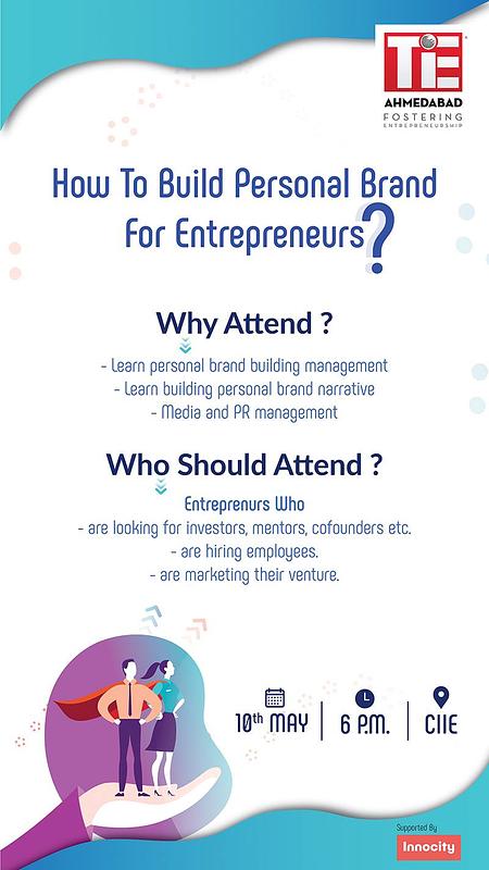 Cover for How to build personal brand for Entrepreneurs? [TiE Ahmedabad]
