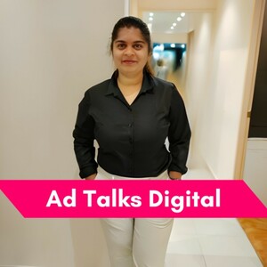 Dharana Vemuru - Founder, Ad Talks digital 